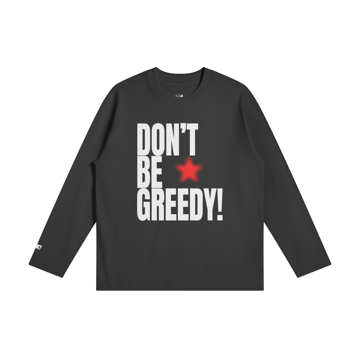 DON'T BE GREEDY Noir – vue de face