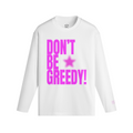 DON'T BE GREEDY Rose – détail du visuel